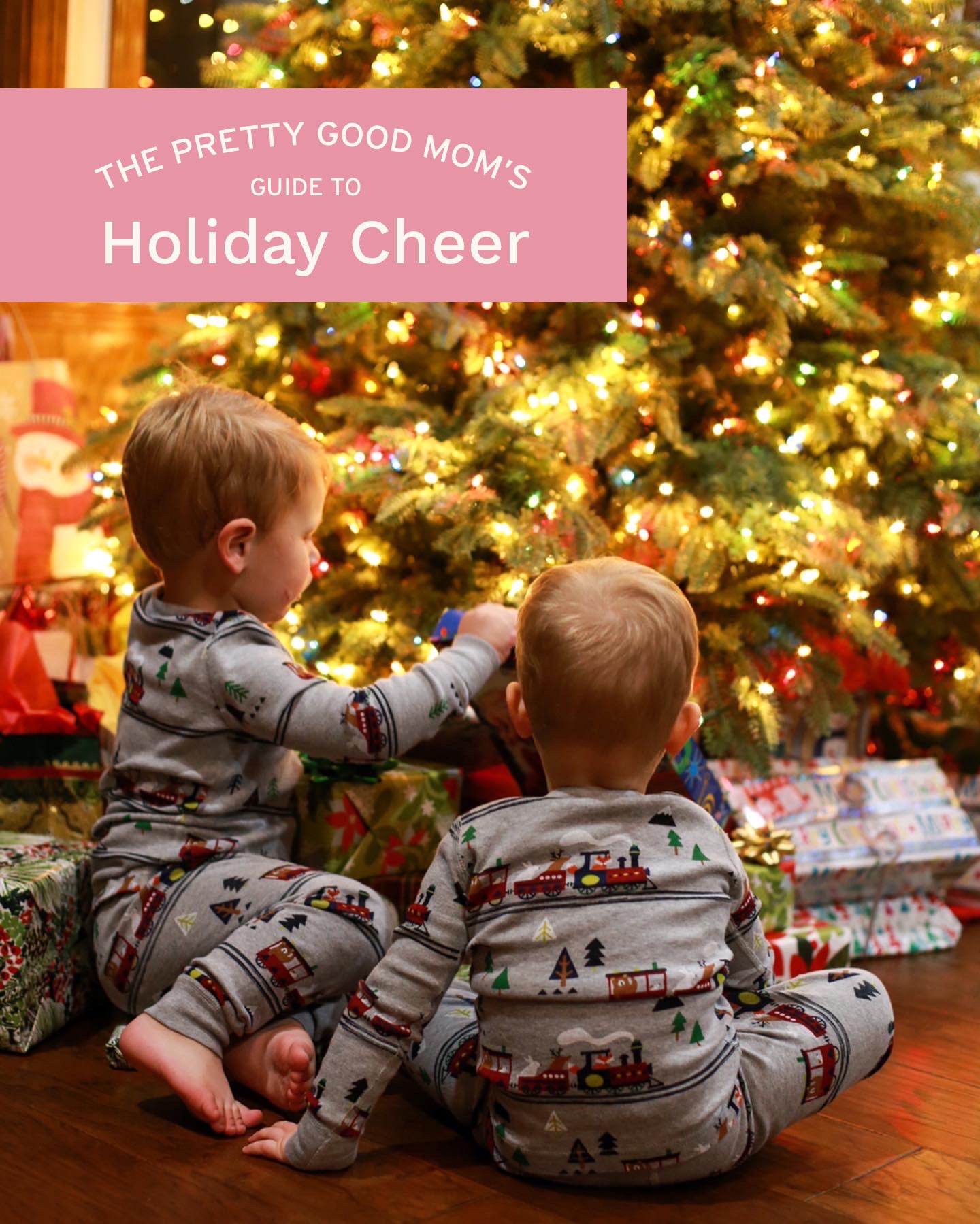 Pretty Good Mom's Guide to Holiday Cheer